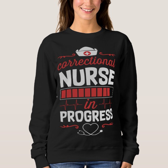 Camiseta Correctional Nurse In Progress Nursing School Stud (Frente)