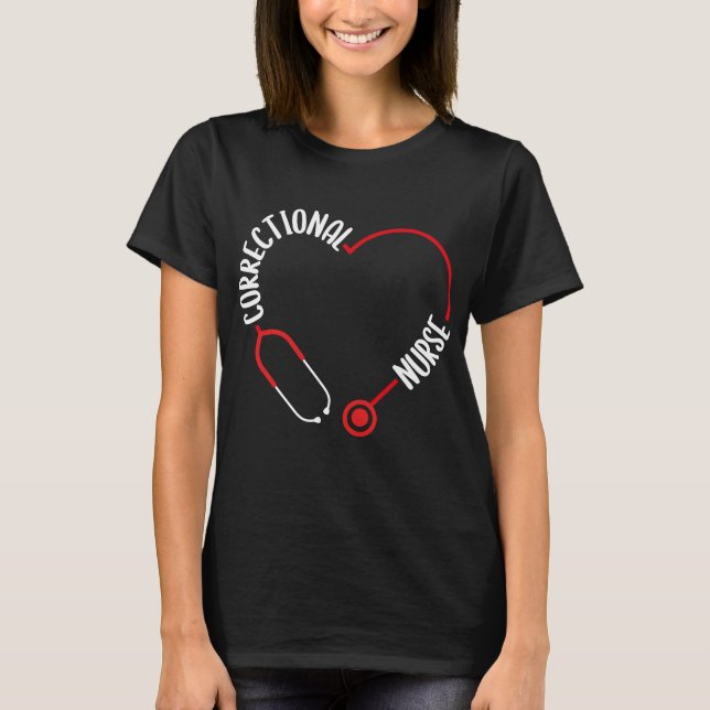 Camiseta Correctional Nurse Stethoscope Nurses Nursing (Frente)