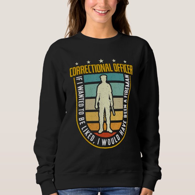 Camiseta Correctional Officer If I Wanted Police Correction (Frente)