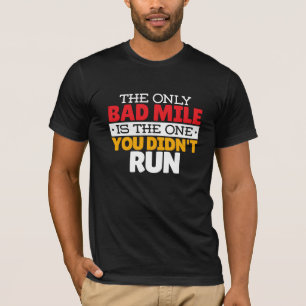 Camiseta Corredor - Citação engraçada de milha ruim corrend