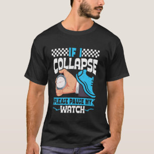 Camiseta Corredor SE EU DESMAIAR POR FAVOR PAUSE MEU RELÓGI