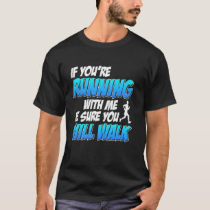 Camiseta Corredor SE VOCÊ ESTÁ CORRENDO COMIGO VOCÊ ANDARÁ 