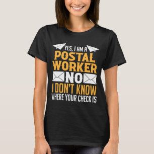Camiseta Correio de Correio Postal. Sim, sou um Correio