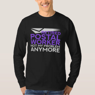Camiseta Correio Não Problema para o Trabalhador Postal Apo