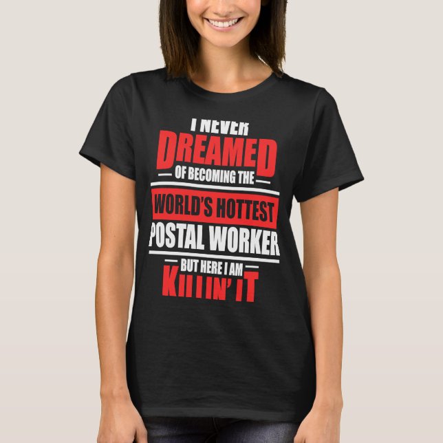Camiseta Correio Trabalhador Hottest Postman (Frente)