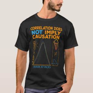 Camiseta Correlação Não Implica Ataque ao Tubarão de Causa