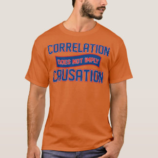 Camiseta Correlação não implica causalidade 2