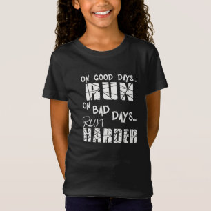 Camiseta Correndo bons dias - Dias ruins correm mais