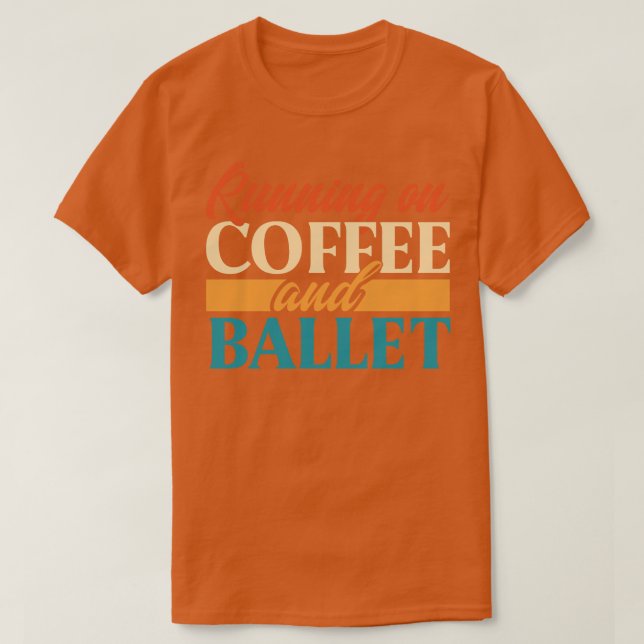 Camiseta Correndo Com Café E Balé (Frente do Design)