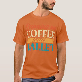 Camiseta Correndo Com Café E Balé