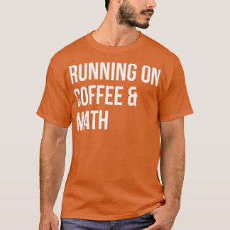 Camiseta Correndo no Café e Matemática para Mulheres