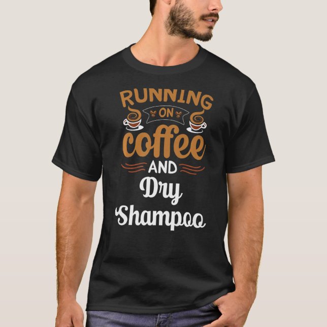 Camiseta Correndo No Café E Na Cafeína De Shampoo Seco (Frente)