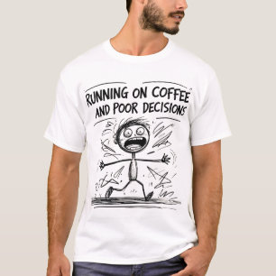 Camiseta Correndo no Café e Pobres Decisões - Sarca Engraça