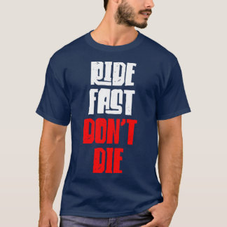 Camiseta Correr rapidamente, não morrer