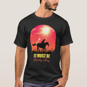 Camiseta Corrida De Cavalo Deve Ser O Vestido Do Dia Derby