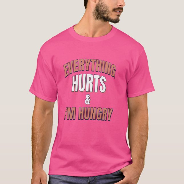 Camiseta Corrida de Maratona - Tudo Dói & Estou com Fome (Frente)