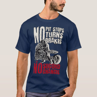 Camiseta Corrida de motocicleta sem fossa Não vira