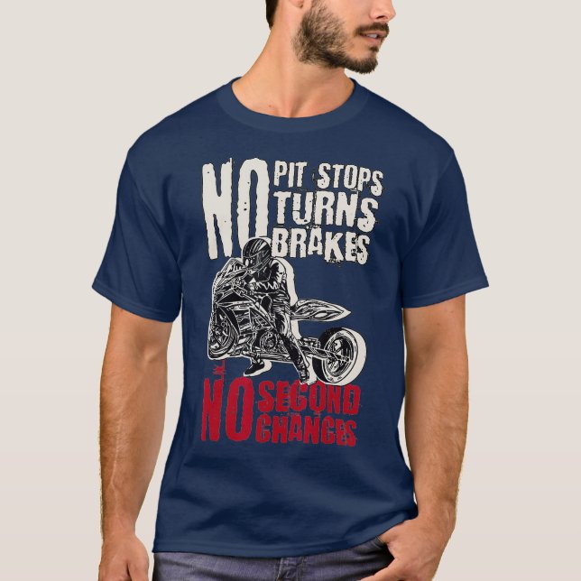 Camiseta Corrida de motocicleta sem fossa Não vira (Frente)
