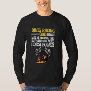 Camiseta Corrida de Pai Engraçado Dragster Racing Lover Rac