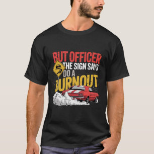 Camiseta Corrida engraçada de carro com burnout de corrida