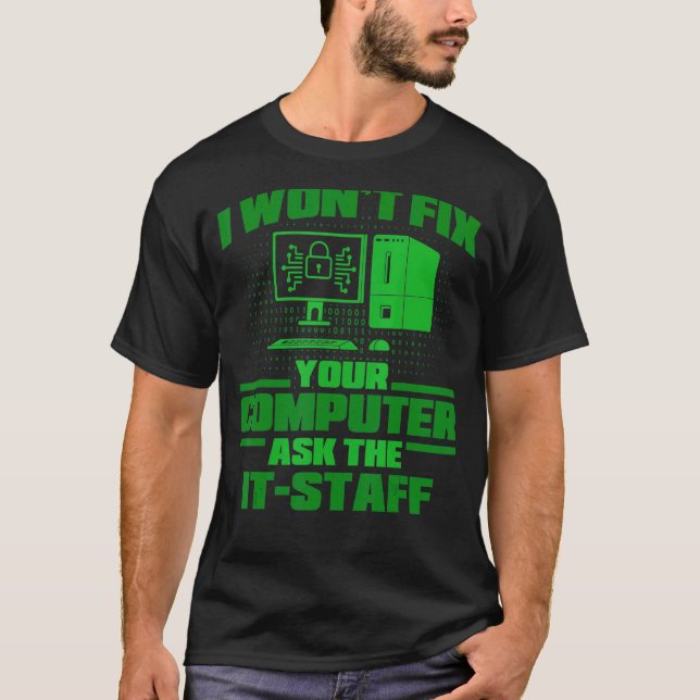 Camiseta Corrigir Computador Pergunte ao Funcionarios Cyber (Frente)