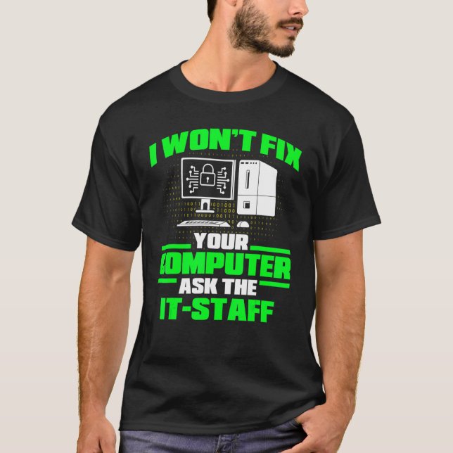 Camiseta Corrigir Computador Pergunte ao Funcionarios Cyber (Frente)