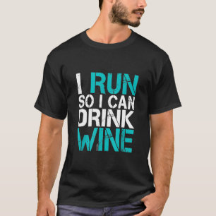 Camiseta Corro Para Beber Vinho