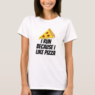 Camiseta corro porque gosto de pizza