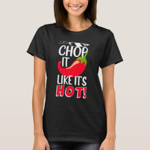 Camiseta Corta-o como se fosse cozinheiro picante