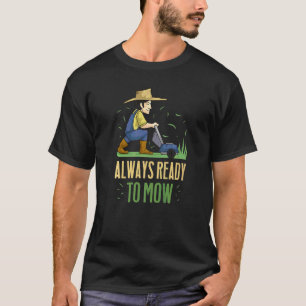 Camiseta Cortador De Jardim Jardineiro Sempre Pronto Para C