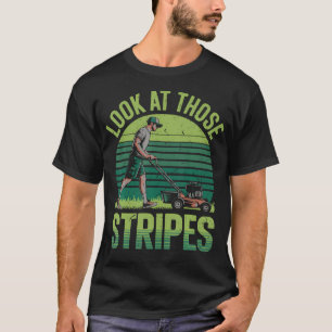 Camiseta Cortando a Grama Olhe Aqueles Listrões Cortador Pa