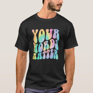 Camiseta Cortar Suas Palavras Importam o Caminho do Idioma