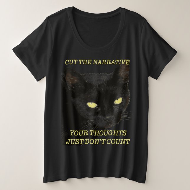 Camiseta Corte a Narrativa Seus Pensamentos Não Contam Ca (Frente do Design)