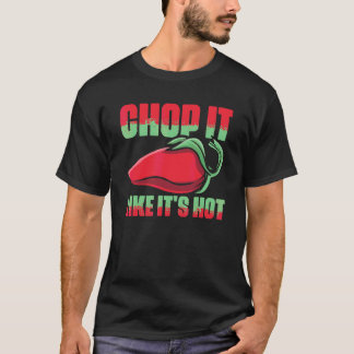 Camiseta Corte Como Se Estivesse Quente   Chef Cozinhando P