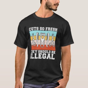Camiseta Cortes Tão Frescos Que Deveriam Ser Barbeiros Ileg