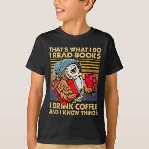 Camiseta Coruja Engraçada É Isso Que Eu Faço Eu Leio Livros