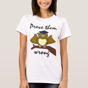 Camiseta Coruja Errada no Dia da Graduação