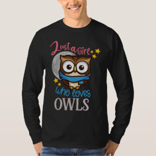 Camiseta Coruja Fofa Coruja Coruja apenas uma Garota que am