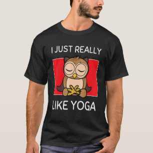 Camiseta Coruja Namaste Fofa Eu Só Realmente Gosto de Yoga