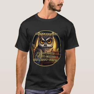 Camiseta Coruja Raiva Eu leio livros, bebo café Eu sei cois