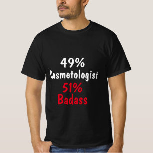 Camiseta Cosmetólogo Badass