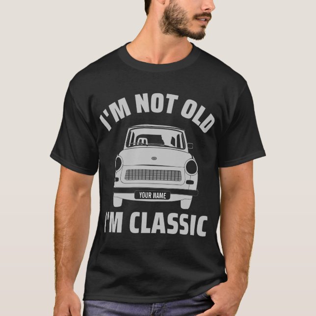 Camiseta Costume não sou velho, sou o clássico do carro que (Frente)