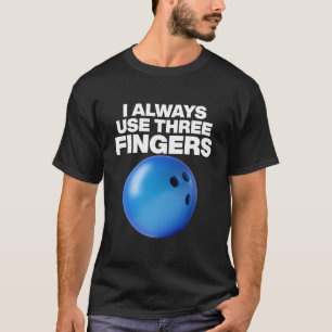 Camiseta Cota de Boliche que Eu Sempre Uso Três Dedos