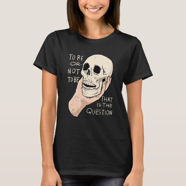 Camiseta Cota de Hamlet Ser ou não ser Design (Frente)
