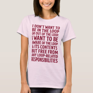 Camiseta Cota de Responsabilidades Gratuitas de Loop