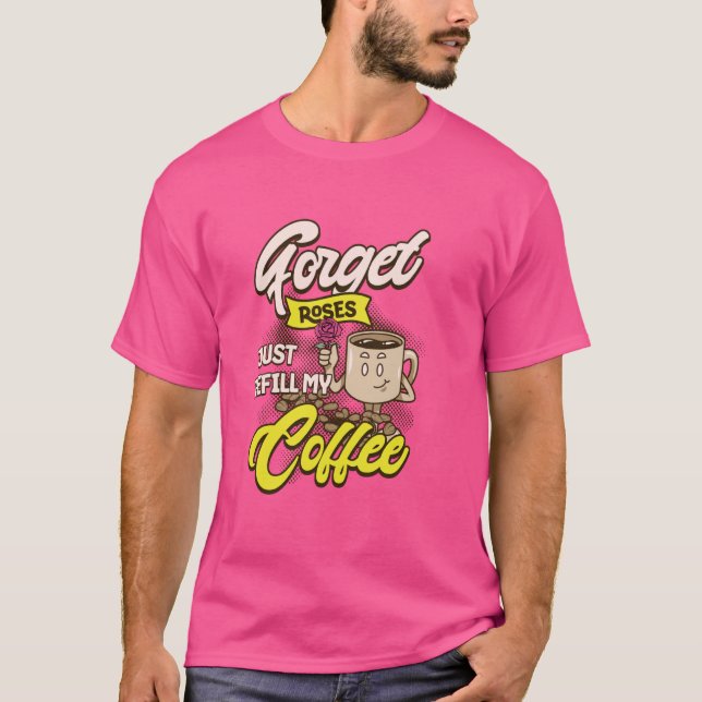 Camiseta Cota Engraçada De Café E Rosas (Frente)