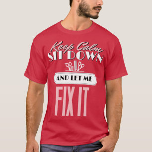 Camiseta Cota Hair Stylist Mantenha-Se Calmo Sente-Se E Dei