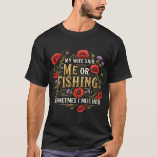 Camiseta Cota Minha Esposa Disse Eu Ou Pesca