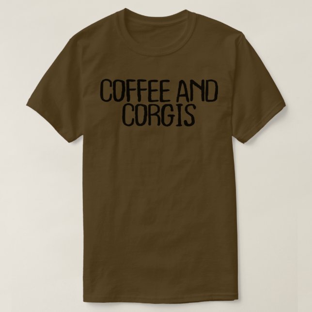 Camiseta Cota Mínima Engraçada, Café E Corgis Dizendo200 (Frente do Design)