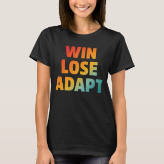 Camiseta Cota Motivacional de Adaptador de Perder Win
